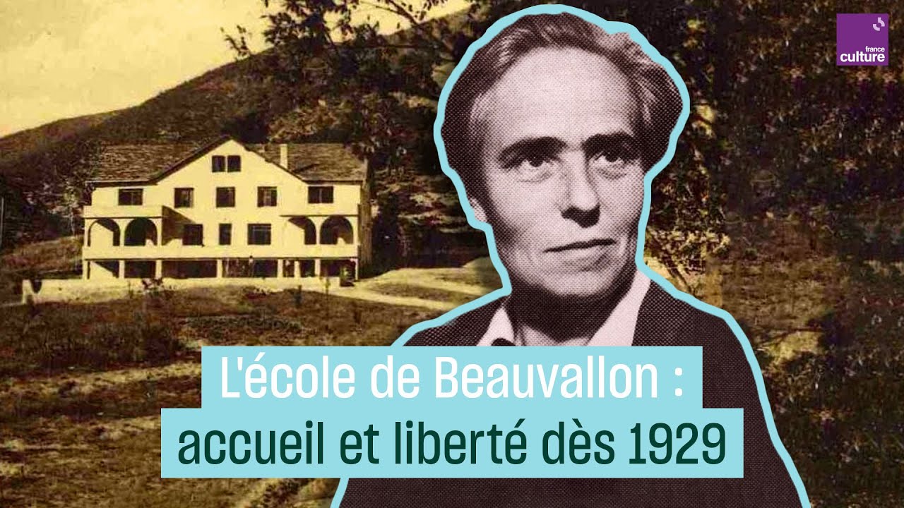 L’école de Beauvallon, pionnière de la pédagogie active | France Culture