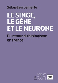 Julien Selignac – Sebastien Lemerle « Le singe, le gene et le neurone » | Facebook